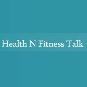 Health N Fitness Talk