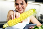 Corn recipe, Corn benefits, health benefits of eating corn, Eye disease Corn recipe, Corn benefits, health benefits of eating corn, Eye disease