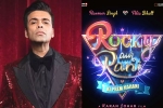 Rocky Aur Rani Ki Prem Kahani announcement, Rocky Aur Rani Ki Prem Kahani news, karan johar s next film is rocky aur rani ki prem kahani, Ae dil hai mushkil