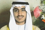 Hamza bin Laden location, Hamza bin Laden, u s offers usd 1 million reward to find osama bin laden s son, Us department of state Hamza bin Laden location, Hamza bin Laden, u s offers usd 1 million reward to find osama bin laden s son, Us department of state