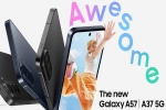 Samsung Galaxy A57 5G and Galaxy A37 5G variants, Samsung Galaxy A57 5G and Galaxy A37 5G sale, samsung galaxy a57 5g and galaxy a37 5g announced, U s navy