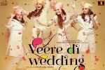 release date, Kareena Kapoor Khan, veere di wedding hindi movie, Ekta kapoor