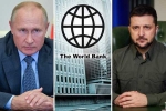 World Bank about Ukraine, World Bank news, world bank about the economic crisis of ukraine and russia, Romania World Bank about Ukraine, World Bank news, world bank about the economic crisis of ukraine and russia, Romania